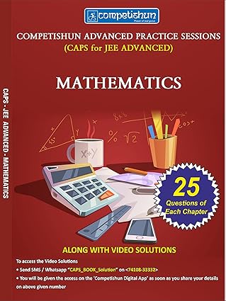 CAPS Maths - JEE Advanced Practice by Mohit Tyagi