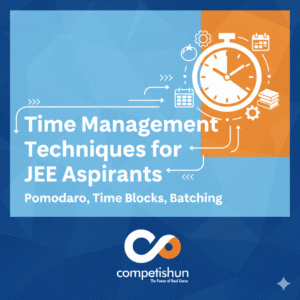 Time management tips for JEE aspirants