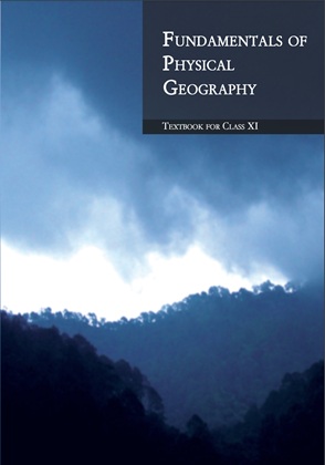Fundamentals of Physical Geography Class 11 Geography NCERT