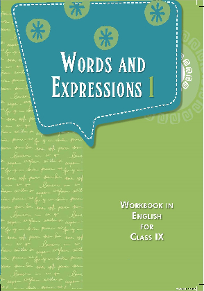 WORD AND EXPRESSIONS 1 Class 9 English NCERT