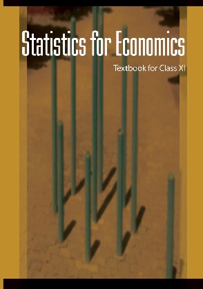 Statistics for Economics Class 11 Economics NCERT