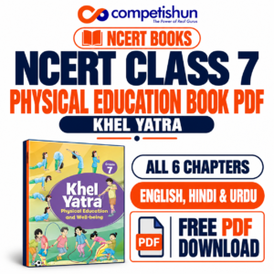 NCERT Class 7 Physical Education Book PDF Download: Khel Yatra in English, Hindi & Urdu