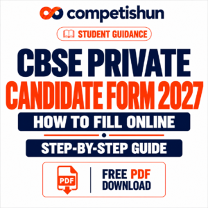 CBSE Private Candidate Form 2027: How to Fill Online, Step-by-Step Guide