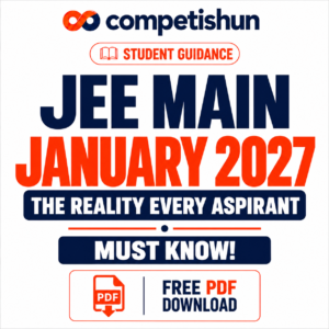 JEE Main January 2027: The Reality Every Aspirant Must Know!