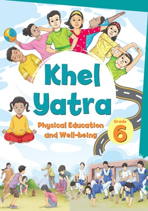 NCERT Class 6 Arts Book PDF Download: Kriti in English, Hindi & All 22 Languages 11 NCERT Class 6 Physical Education Khel Yatra book cover