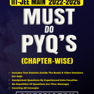 JEE Main 5 Years Chemistry PYQ Book 2022-2026, Chapterwise Previous Year Solved Papers with Detailed Solutions, Must Do PYQs (2022-2026)