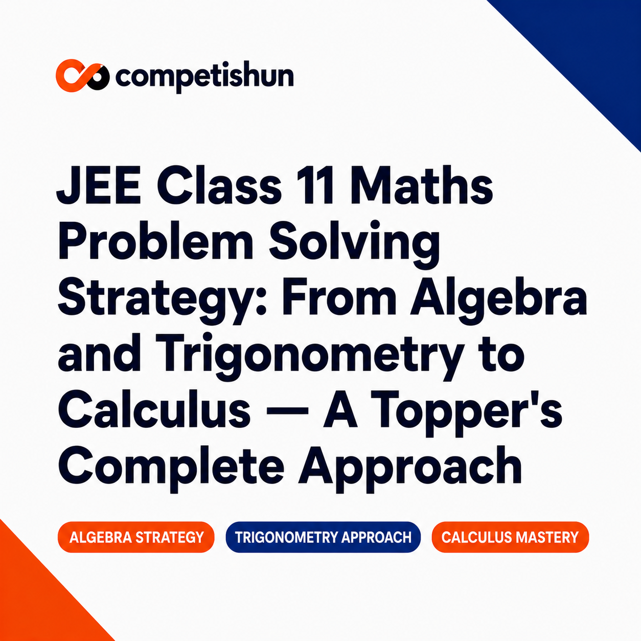 JEE Class 11 Maths Problem Solving Strategy – From Algebra and ...