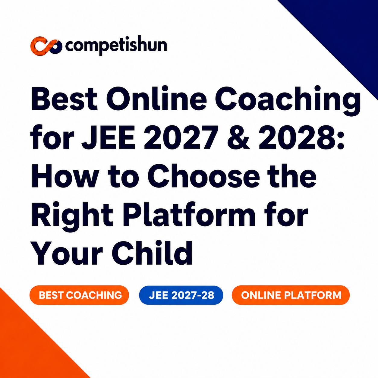 Best Online Coaching for JEE 2027 & 2028: How to Choose the Right ...