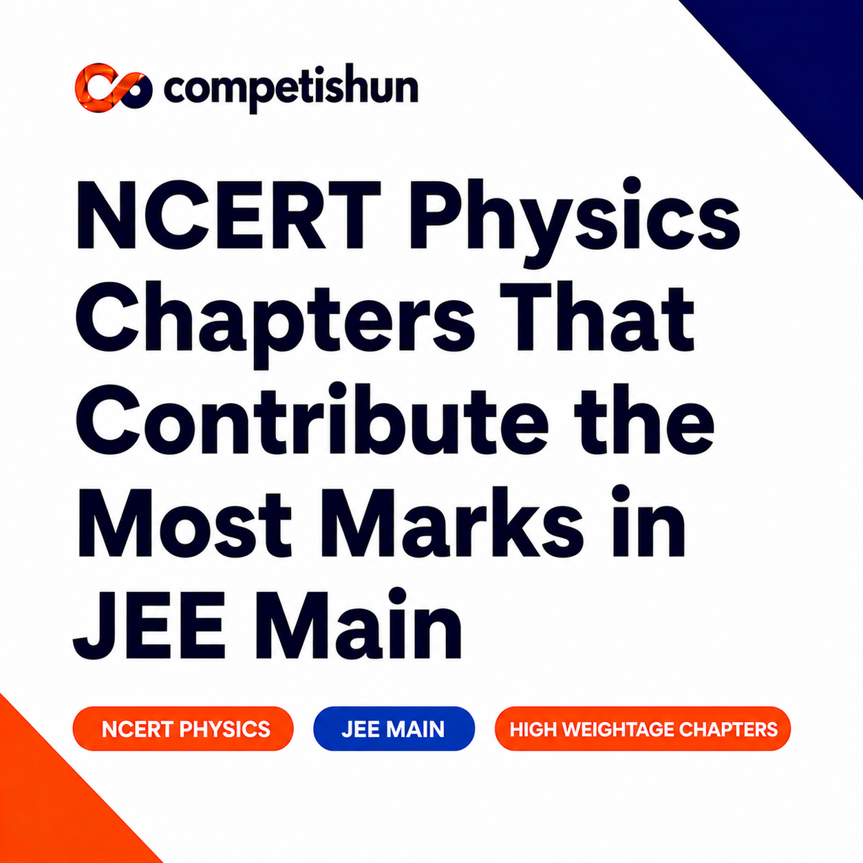 NCERT Physics Chapters That Contribute the Most Marks in JEE Main ...