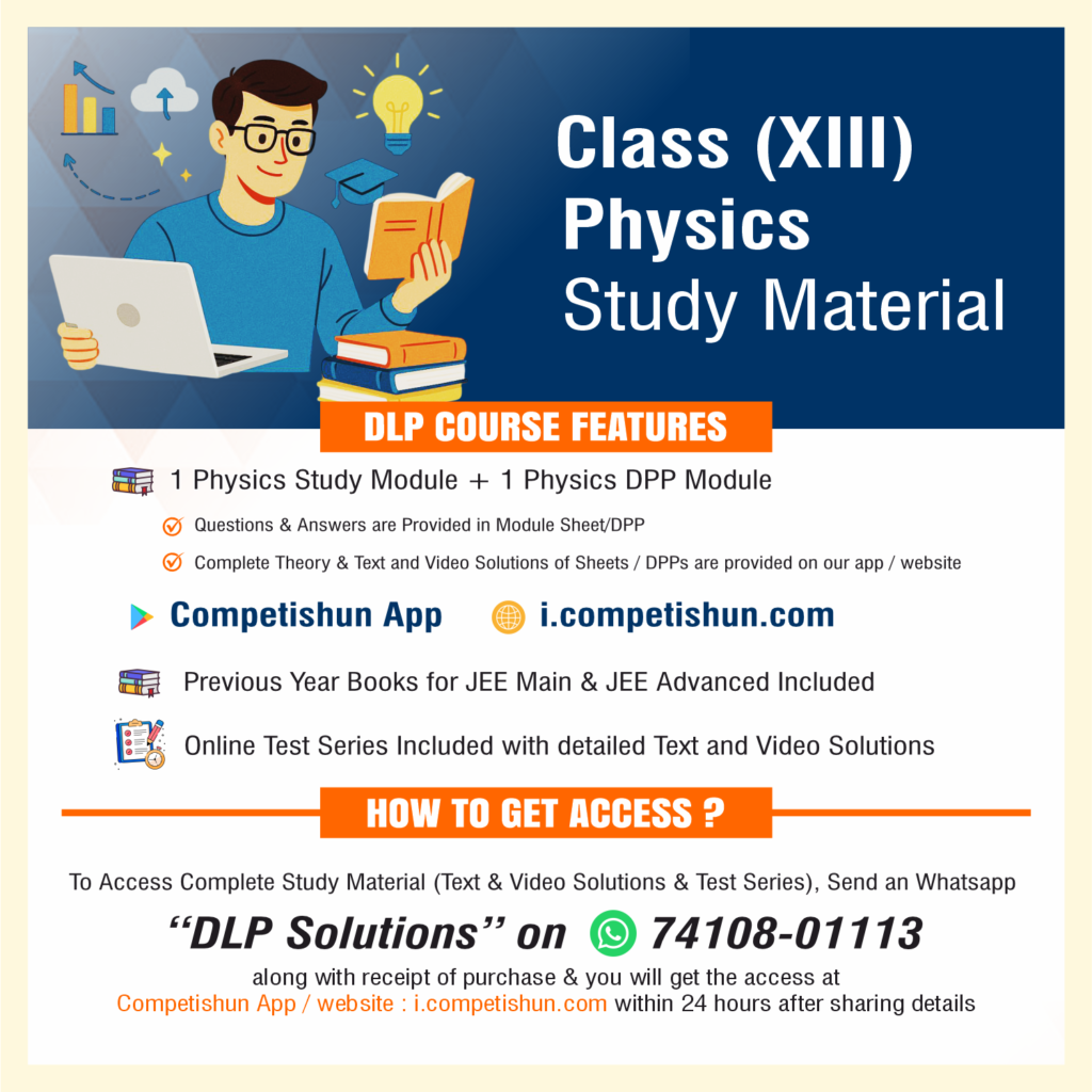 Complete Physics Classroom Study Material for Class 12 Pass Students and Droppers for JEE Main & Advanced 2027 (Set of 4 Books)