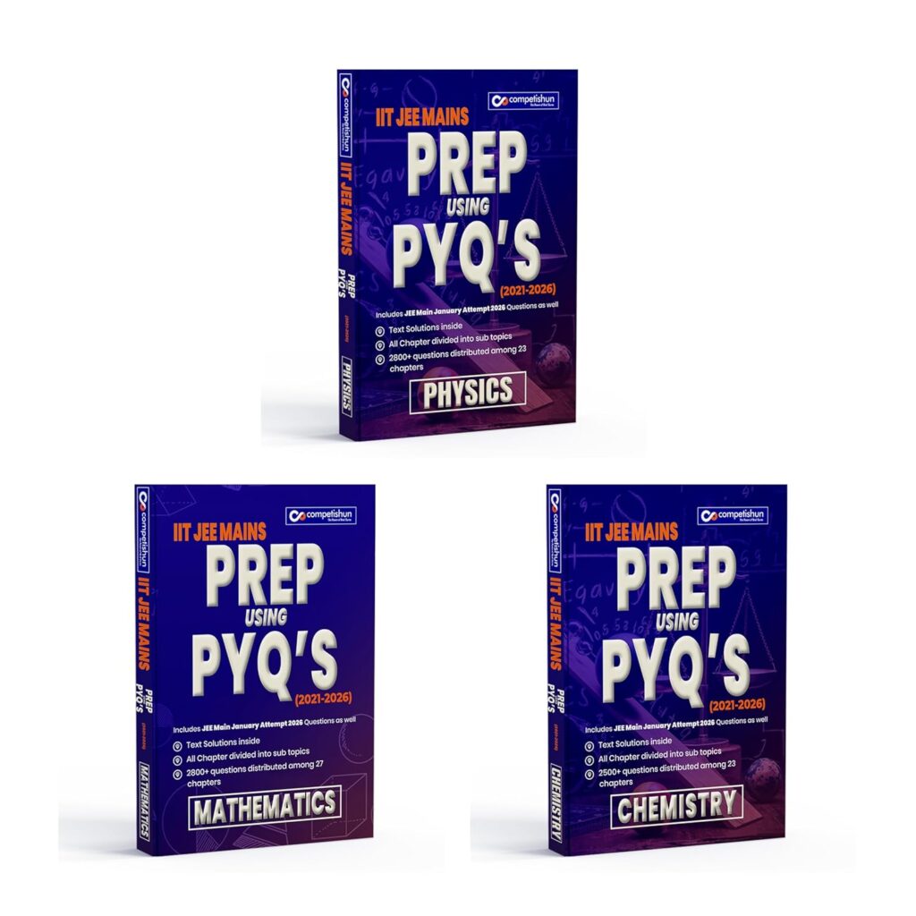 JEE Main 6 Years Combo PCM PYQ Book 2021-2026, Chapter-wise & Topic-wise Solved Papers with Detailed Solutions (Prep Using PYQ 2021-2026)