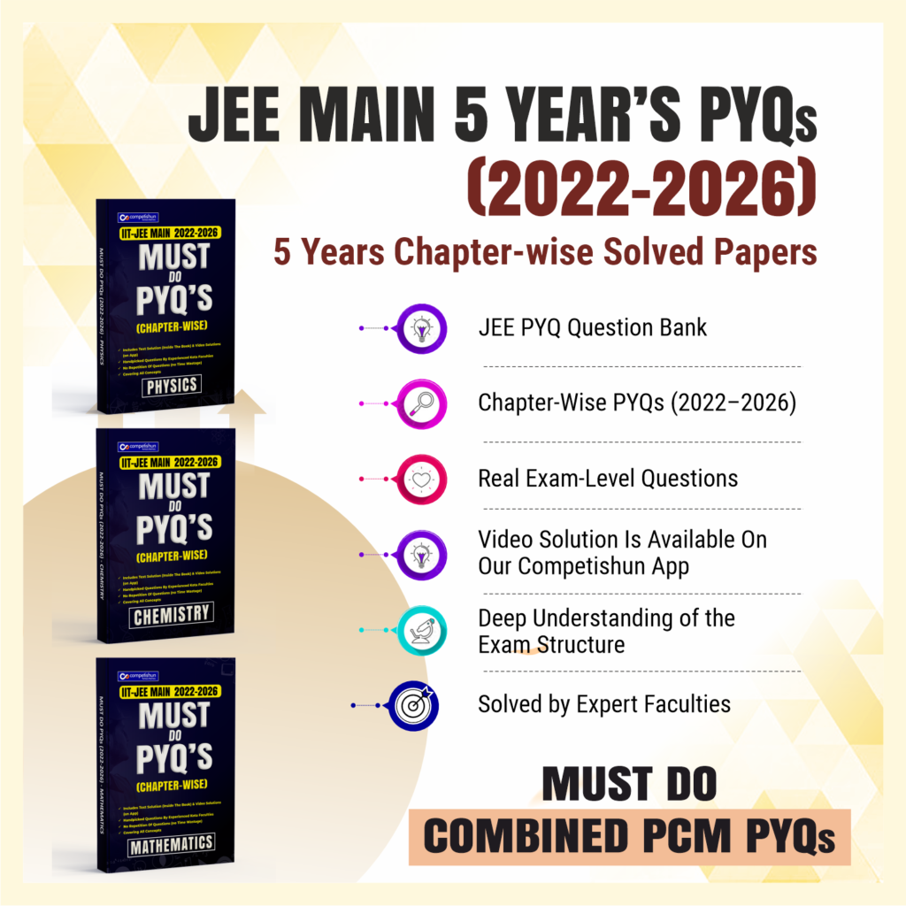 JEE Main PYQ PCM 3 Book Combo Set Physics Chemistry Mathematics Chapterwise Solved Papers Must Do PYQs Previous Year Questions 2026-2022