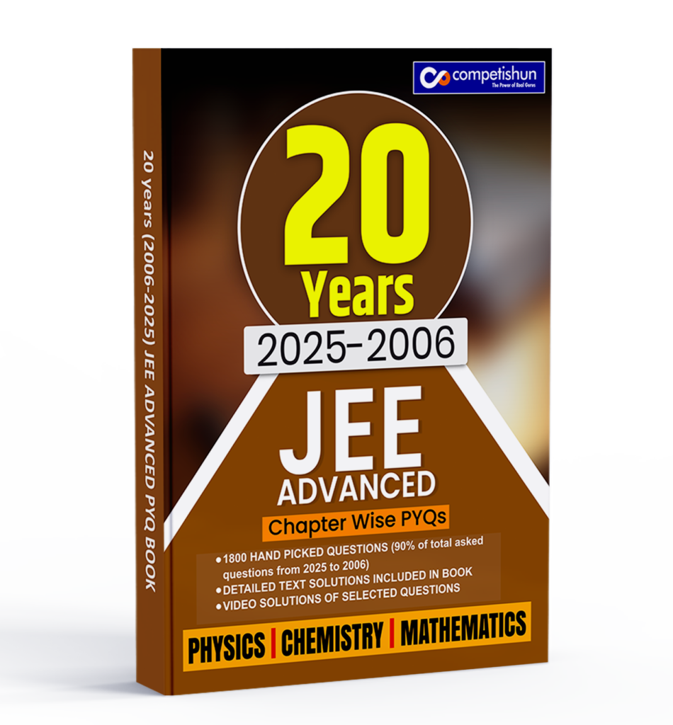 20 Years JEE Advanced Combined PCM PYQ Book (2006-2025), Chapter-wise Previous Year Solved Papers with Detailed Solutions (JEE Advanced PCM PYQ)