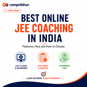 Best Online JEE Coaching in India: Features, Fees and How to Choose
