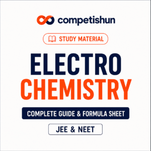 Electrochemistry: Complete Guide & Formula Sheet with Free PDF Download (JEE & NEET)