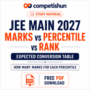JEE Main 2027 Marks vs Percentile vs Rank: Expected Conversion Table with How Many Marks for Each Percentile