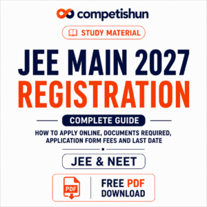 JEE Main 2027 Registration: How to Apply Online, Documents Required, Application Form Fees and Last Date