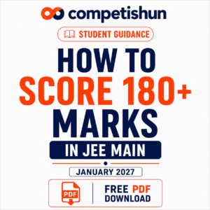 How to Score 180+ Marks in JEE Main January 2027