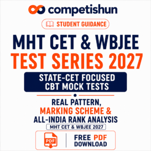 MHT CET & WBJEE Test Series 2027: State-CET Focused CBT Mock Tests, Real Pattern, Marking Scheme & All-India Rank Analysis