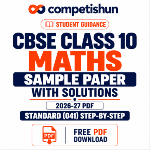 CBSE Class 10 Maths Sample Paper with Solutions 2026-27 PDF: Standard (041) Step-by-Step