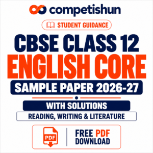CBSE English Core Sample Paper Class 12 2026-27 with Solutions PDF: Reading, Writing & Literature